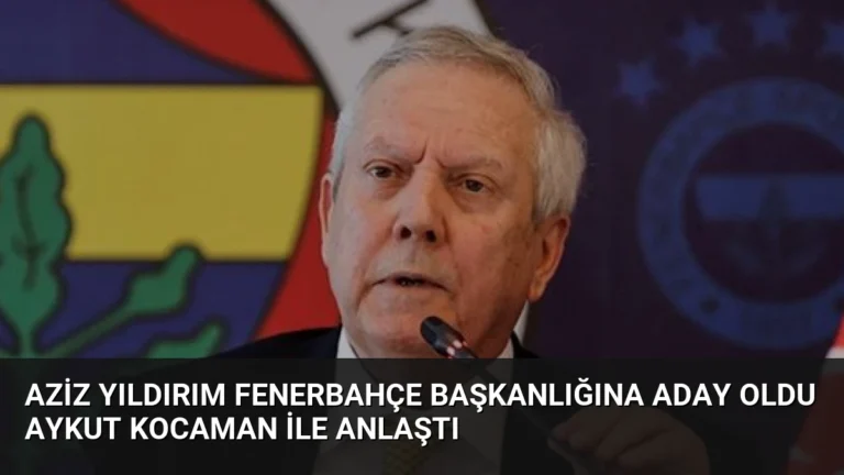 Aziz Yıldırım Fenerbahçe Başkanlığına Aday Oldu Aykut Kocaman ile Anlaştı