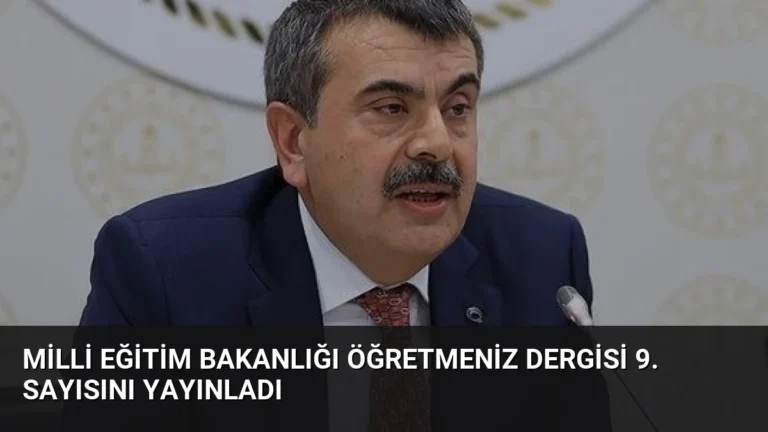 Milli Eğitim Bakanlığı ÖğretmenİZ Dergisi 9. Sayısını Yayınladı