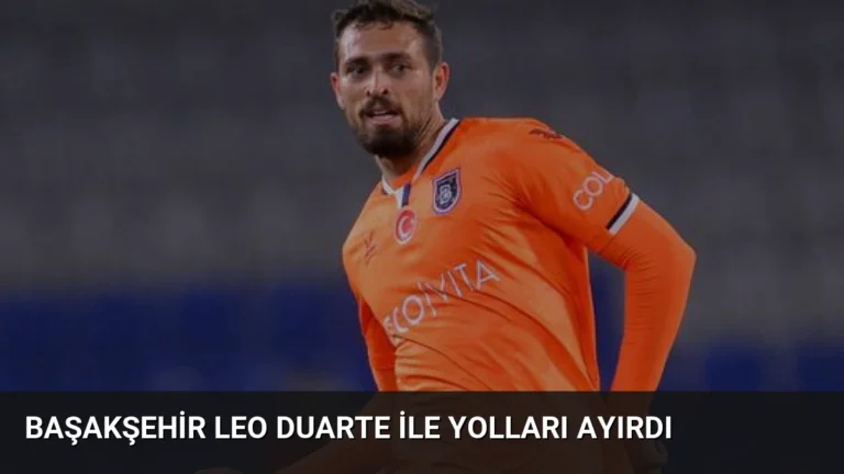 Başakşehir Leo Duarte ile Yolları Ayırdı