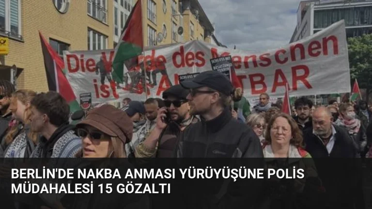 Berlin’de Nakba Anması Yürüyüşüne Polis Müdahalesi 15 Gözaltı