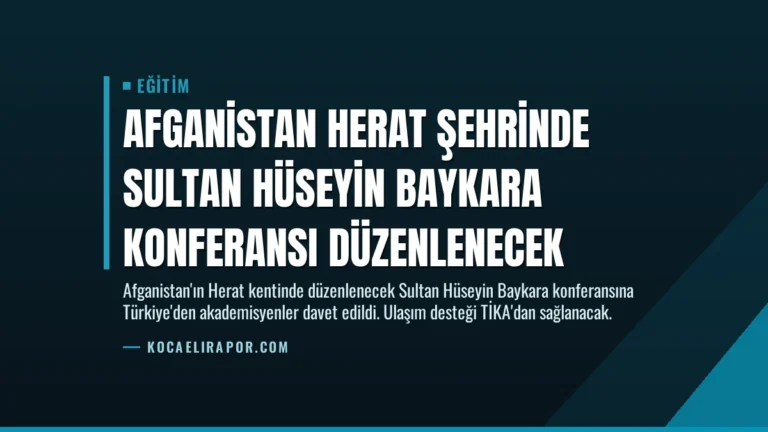 Afganistan Herat şehrinde Sultan Hüseyin Baykara konferansı düzenlenecek