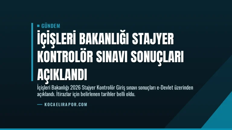 İçişleri Bakanlığı Stajyer Kontrolör Sınavı Sonuçları Açıklandı