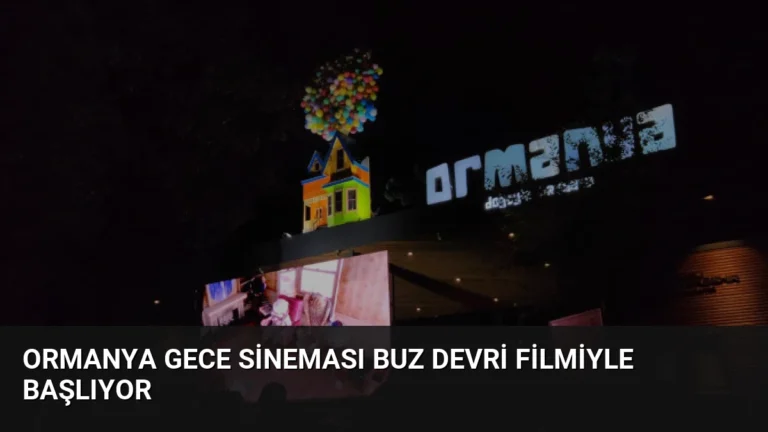 Ormanya Gece Sineması Buz Devri Filmiyle Başlıyor