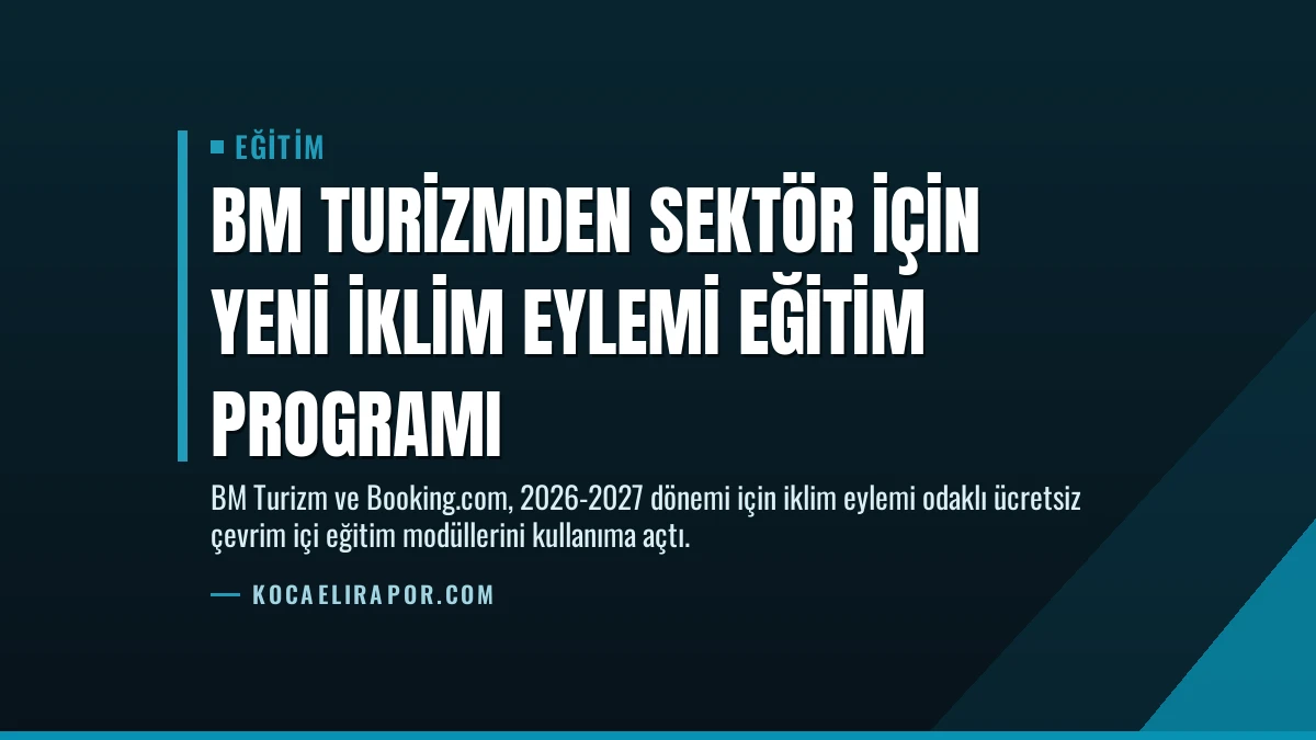 BM Turizmden Sektör İçin Yeni İklim Eylemi Eğitim Programı