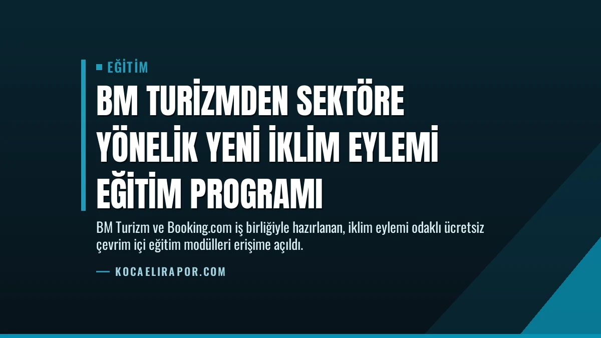 BM Turizmden Sektöre Yönelik Yeni İklim Eylemi Eğitim Programı