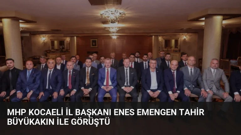 MHP Kocaeli İl Başkanı Enes Emengen Tahir Büyükakın ile Görüştü