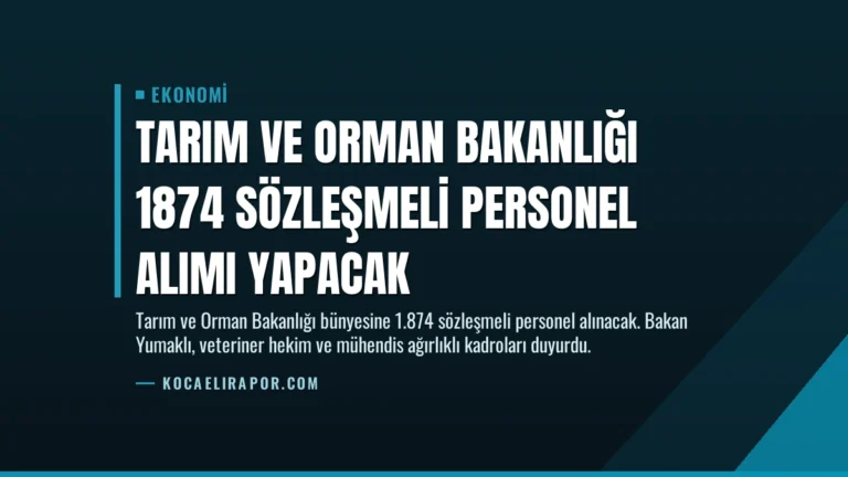 Tarım ve Orman Bakanlığı 1874 Sözleşmeli Personel Alımı Yapacak