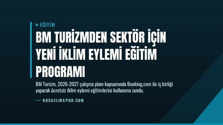 BM Turizmden Sektör İçin Yeni İklim Eylemi Eğitim Programı