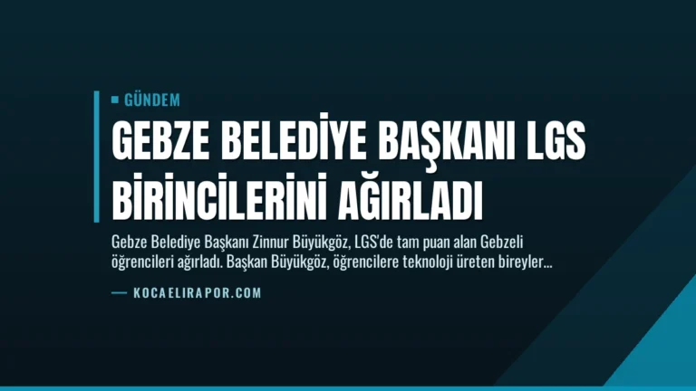 Gebze Belediye Başkanı LGS Birincilerini Ağırladı