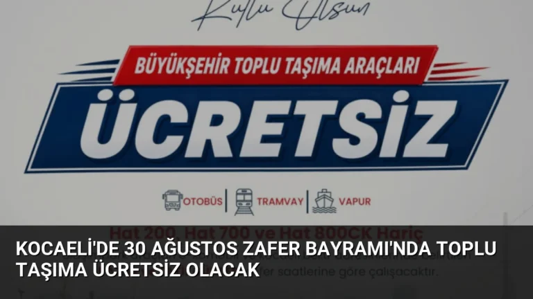 Kocaeli’de 30 Ağustos Zafer Bayramı’nda Toplu Taşıma Ücretsiz Olacak