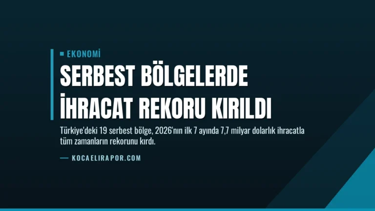 Serbest Bölgelerde İhracat Rekoru Kırıldı