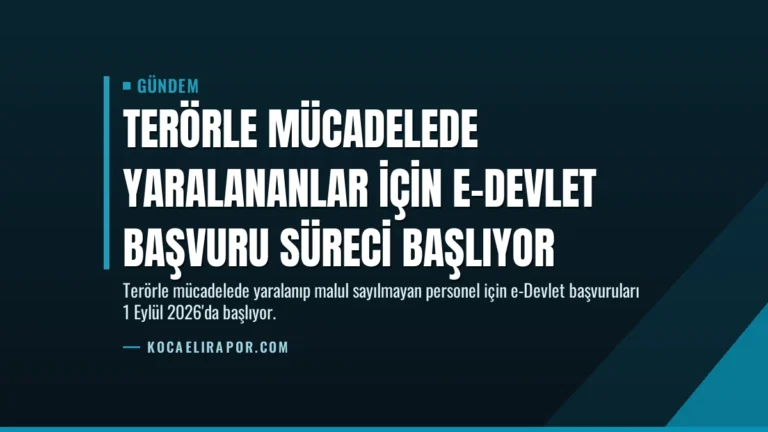 Terörle Mücadelede Yaralananlar İçin e-Devlet Başvuru Süreci Başlıyor