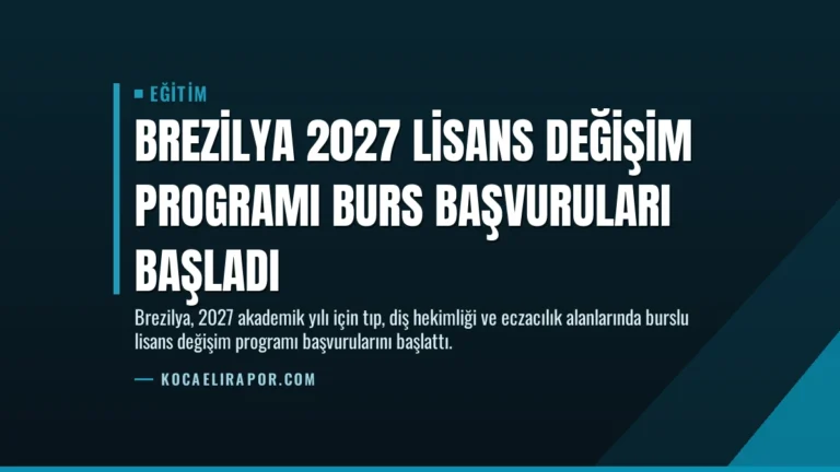 Brezilya 2027 Lisans Değişim Programı Burs Başvuruları Başladı