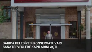 Darıca Belediyesi Konservatuvarı Sanatseverlere Kapılarını Açtı