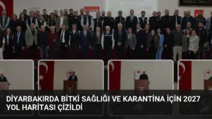 Diyarbakırda Bitki Sağlığı ve Karantina İçin 2027 Yol Haritası Çizildi