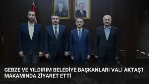 Gebze ve Yıldırım Belediye Başkanları Vali Aktaş’ı Makamında Ziyaret Etti