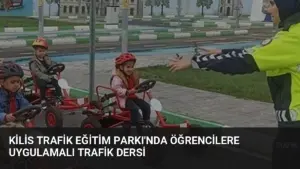 Kilis Trafik Eğitim Parkı’nda Öğrencilere Uygulamalı Trafik Dersi