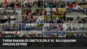 Tarım Bakanlığı Üreticilerle 92. Buluşmasını Gerçekleştirdi